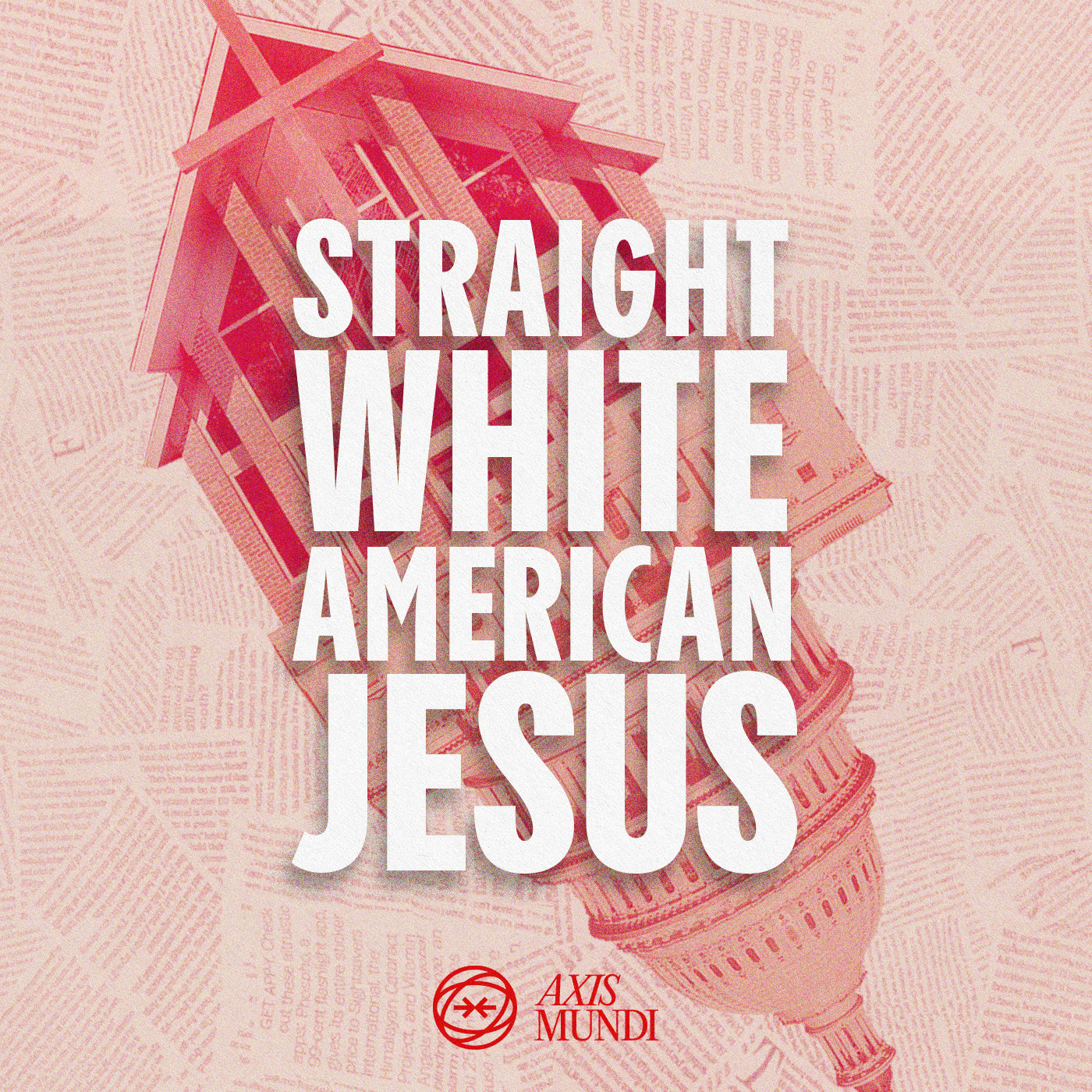 Straight White American Jesus